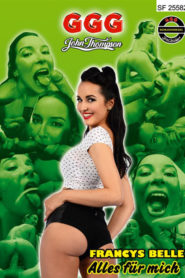GGG-Francys Belle Alles fuer Mich