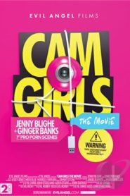 Cam Girls The Movie