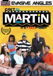 Can’t Be Martin It’s A XXX Parody