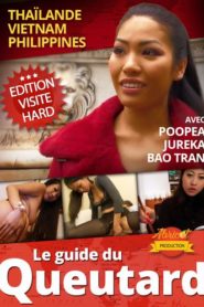 Le guide du queutard, Thailande, Vietnam, Philippines