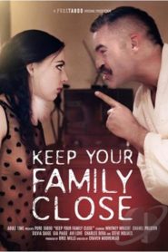 Keep Your Family Close