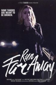 Run Far Away